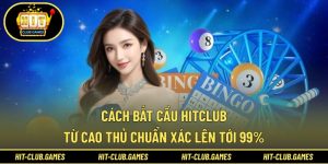 Cách bắt cầu HitClub