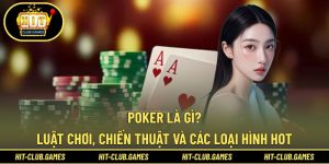 Poker Là Gì