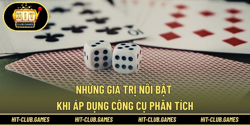 Những giá trị nổi bật khi áp dụng công cụ phân tích